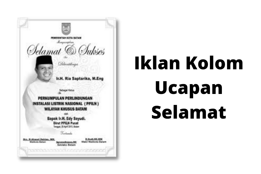 Contoh iklan kolom pemberitahuan informasi: Ucapan selamat atas seseorang yang terpilih menjadi ketua perkumpulan.