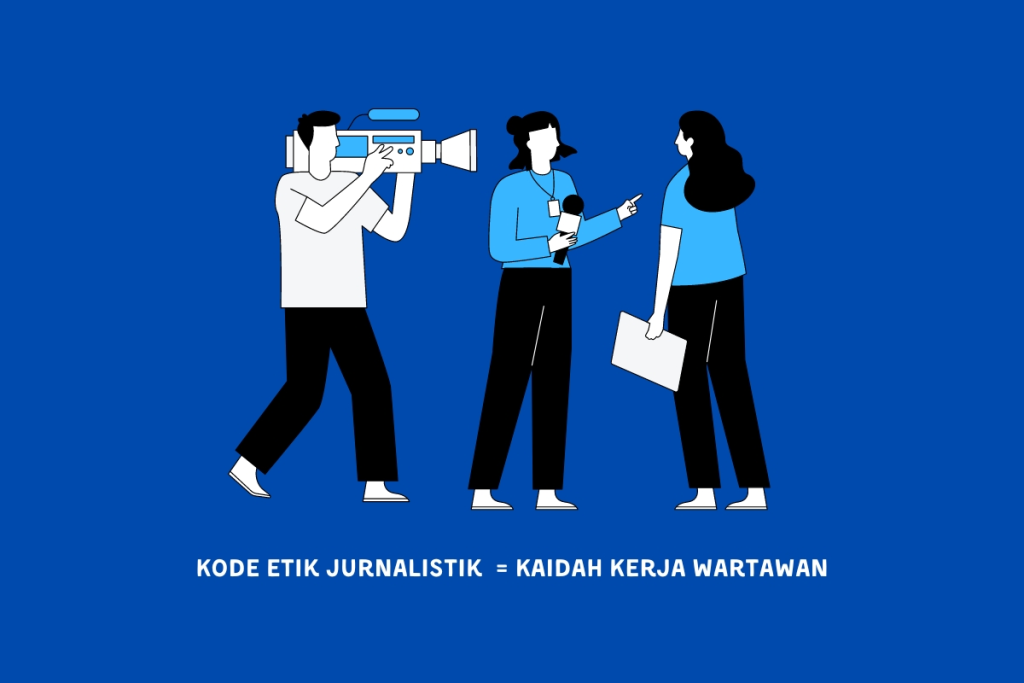 Apakah yang Dimaksud dengan Kode Etik Jurnalistik Itu?